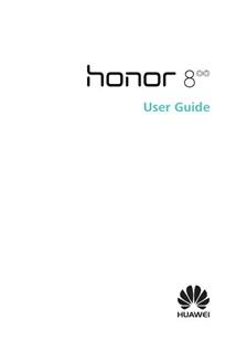 Huawei Honor 8 manual. Smartphone Instructions.